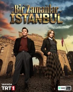 Bir Zamanlar in Istanbul / A fost odată în Istanbul (2025)